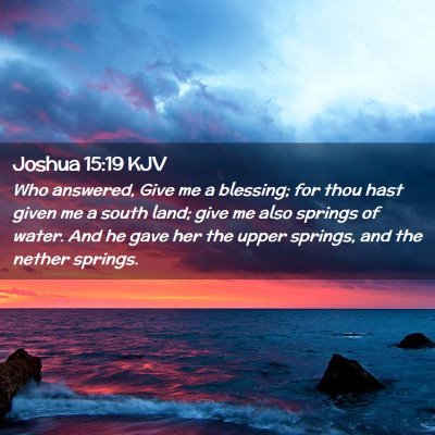 Joshua 15:19 KJV Free Bible Images