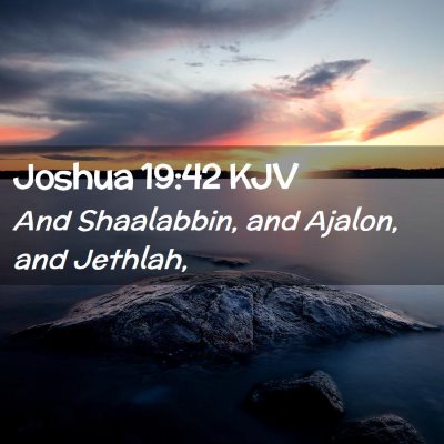 Joshua 19:42 KJV Free Bible Images