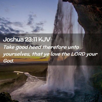 Joshua 23:11 KJV Free Bible Images