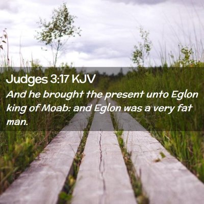 Judges 3:17 KJV Free Bible Images