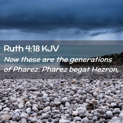 Ruth 4:18 KJV Free Bible Images