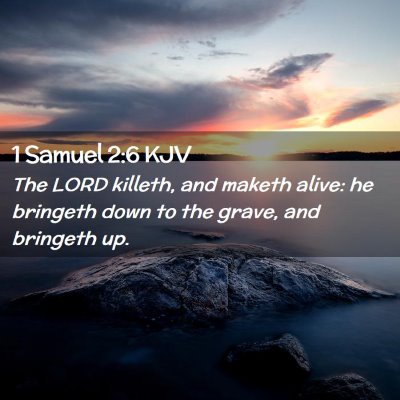 1 Samuel 2:6 KJV Free Bible Images