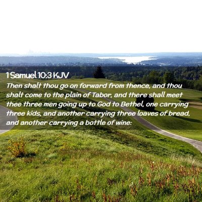 1 Samuel 10:3 KJV Free Bible Images