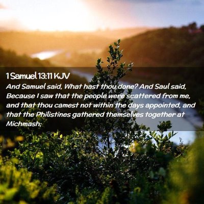 1 Samuel 13:11 KJV Free Bible Images