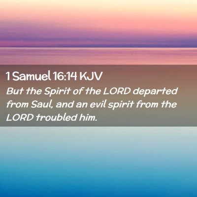 1 Samuel 16:14 KJV Free Bible Images