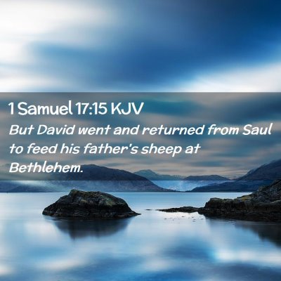 1 Samuel 17:15 KJV Free Bible Images