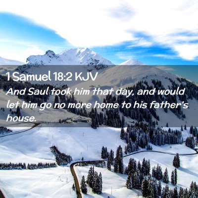 1 Samuel 18:2 KJV Free Bible Images