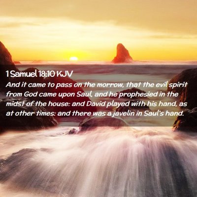 1 Samuel 18:10 KJV Free Bible Images