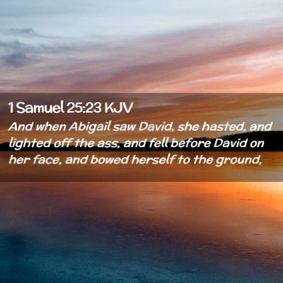 1 Samuel 25:23 KJV Free Bible Images