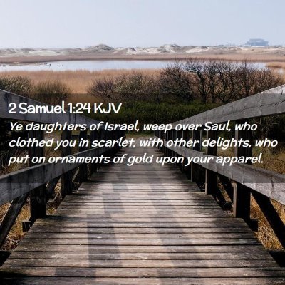 2 Samuel 1:24 KJV Free Bible Images