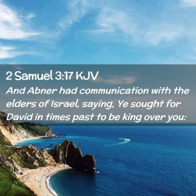 2 Samuel 3:17 KJV Free Bible Images