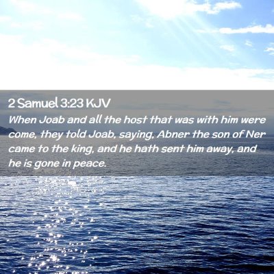 2 Samuel 3:23 KJV Free Bible Images