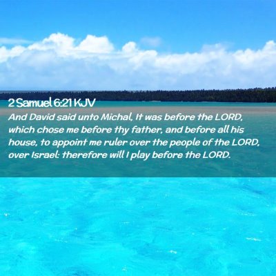 2 Samuel 6:21 KJV Free Bible Images