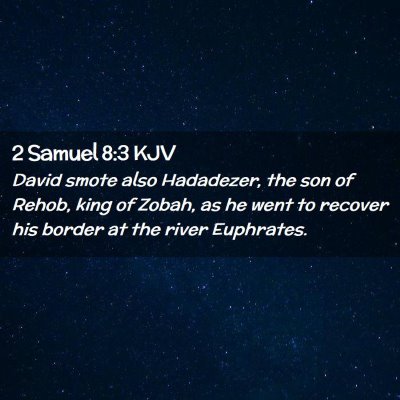 2 Samuel 8:3 KJV Free Bible Images