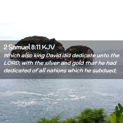 2 Samuel 8:11 KJV Free Bible Images