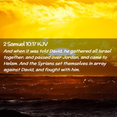 2 Samuel 10:17 KJV Free Bible Images