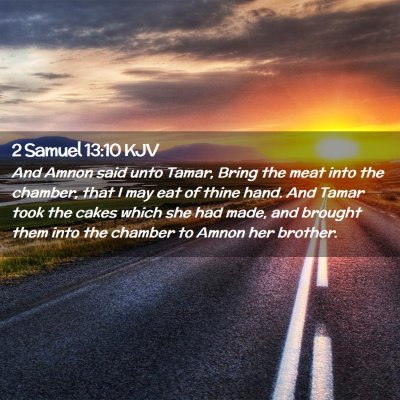 2 Samuel 13:10 KJV Free Bible Images