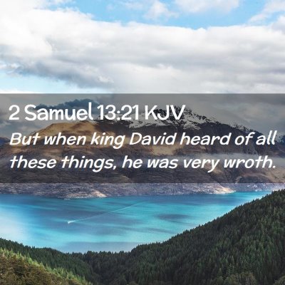 2 Samuel 13:21 KJV Free Bible Images