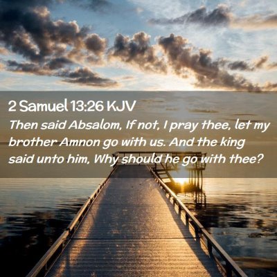 2 Samuel 13:26 KJV Free Bible Images