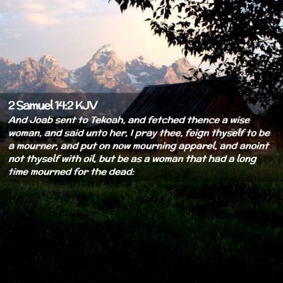 2 Samuel 14:2 KJV Free Bible Images