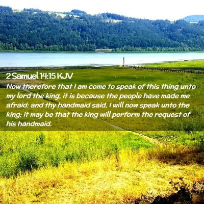 2 Samuel 14:15 KJV Free Bible Images