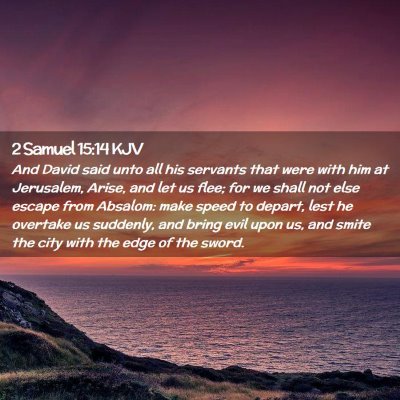 2 Samuel 15:14 KJV Free Bible Images