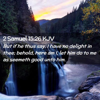 2 Samuel 15:26 KJV Free Bible Images