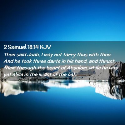 2 Samuel 18:14 KJV Free Bible Images