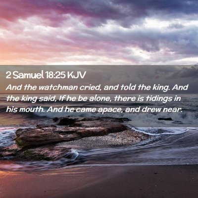 2 Samuel 18:25 KJV Free Bible Images