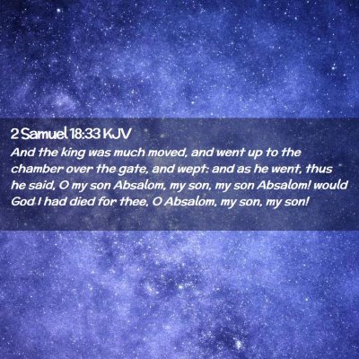 2 Samuel 18:33 KJV Free Bible Images