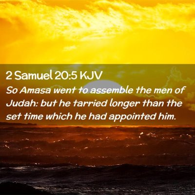 2 Samuel 20:5 KJV Free Bible Images