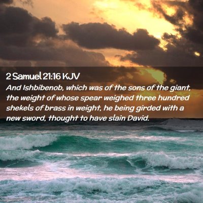 2 Samuel 21:16 KJV Free Bible Images