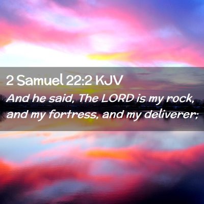 2 Samuel 22:2 KJV Free Bible Images