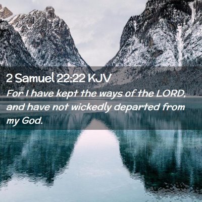 2 Samuel 22:22 KJV Free Bible Images