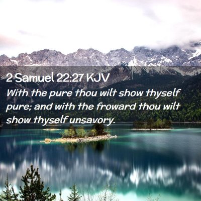 2 Samuel 22:27 KJV Free Bible Images