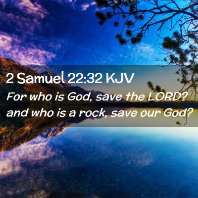 2 Samuel 22:32 KJV Free Bible Images