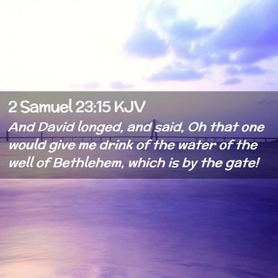 2 Samuel 23:15 KJV Free Bible Images