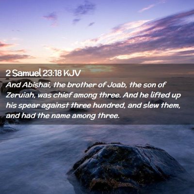 2 Samuel 23:18 KJV Free Bible Images