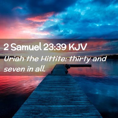 2 Samuel 23:39 KJV Free Bible Images