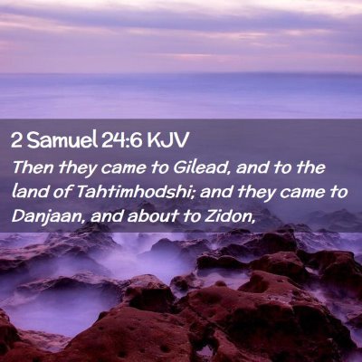 2 Samuel 24:6 KJV Free Bible Images