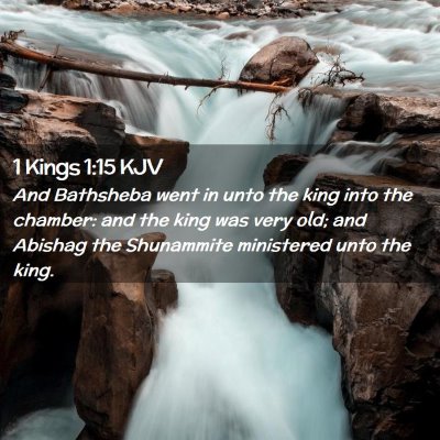 1 Kings 1:15 KJV Free Bible Images