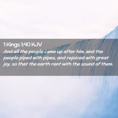 1 Kings 1:40 KJV Free Bible Images