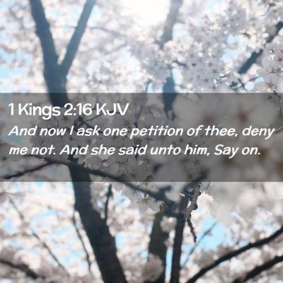 1 Kings 2:16 KJV Free Bible Images