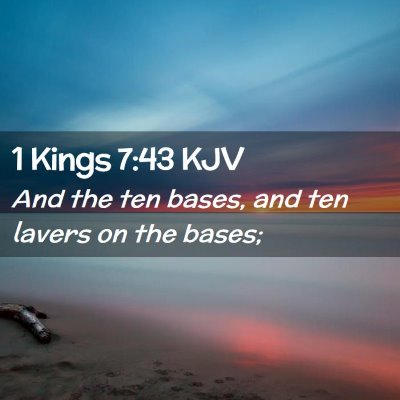 1 Kings 7:43 KJV Free Bible Images