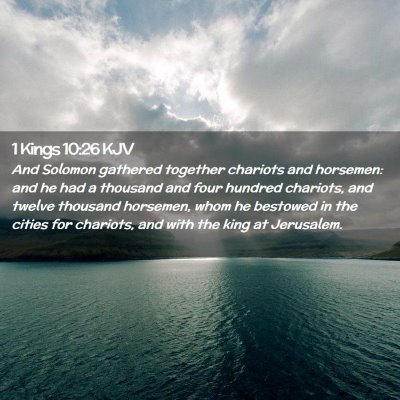 1 Kings 10:26 KJV Free Bible Images