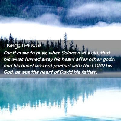 1 Kings 11:4 KJV Free Bible Images