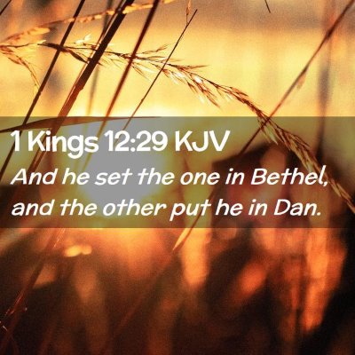 1 Kings 12:29 KJV Free Bible Images