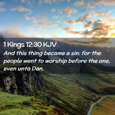 1 Kings 12:30 KJV Free Bible Images