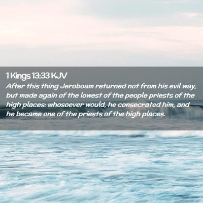 1 Kings 13:33 KJV Free Bible Images