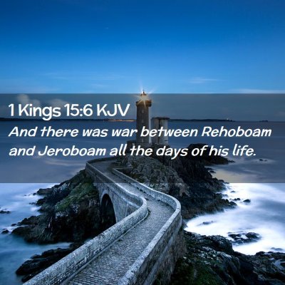 1 Kings 15:6 KJV Free Bible Images